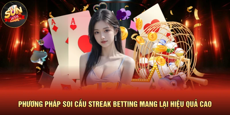 Cách Soi Cầu Baccarat | Bí Kíp Đọc Vị Bảng Kết Quả 2026 3 Phương pháp soi cầu Streak Betting mang lại hiệu quả cao
